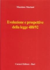 Evoluzione e prospettive della Legge 488/92