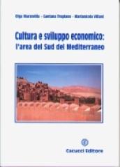 Cultura e sviluppo economico. L'area del sud del Mediterraneo