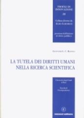 La tutela dei diritti umani nella ricerca scientifica