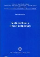 Aiuti pubblici e vincoli comunitari