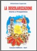 La descolarizzazione. Storia e prospettive