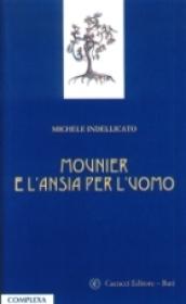 Mounier e l'ansia per l'uomo