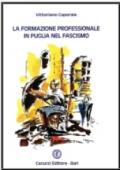 La formazione professionale in Puglia nel fascismo