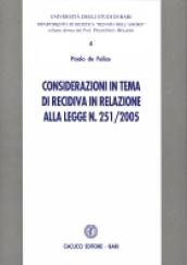 Considerazioni in tema di recidiva in relazione alla Legge n. 251/2005