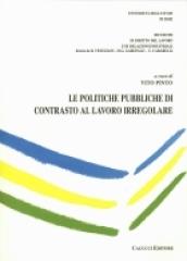 Le politiche pubbliche di contrasto al lavoro irregolare