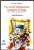 Storia dell'integrazione scolastica in Italia. Dalle leggi alle tecnologie informatiche
