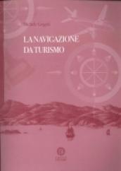 La navigazione da turismo