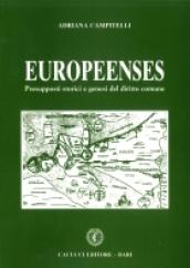 Europeenses. Presupposti storici e genesi del diritto comune