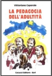 La pedagogia dell'adultità