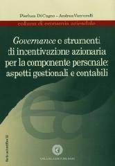 Governance e strumenti di incentivazione azionaria per la componente personale. Aspetti gestionali e contabili