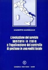 L'evoluzione del servizio sanitario in Italia e l'applicazione del controllo di gestione in una realtà locale