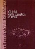 Gli inizi della genetica in Italia
