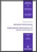 Regioni e istruzione e formazione professionale. Profili costituzionali