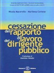 Cessazione del rapporto di lavoro del dirigente pubblico