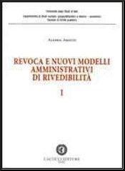 Revoca e nuovi modelli amministrativi di rivedibilità
