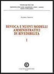 Revoca e nuovi modelli amministrativi di rivedibilità