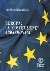 Europa. La «costituzione» abbandonata