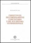 L' effettività dell'ordinamento comunitario e del suo sistema giurisdizionale