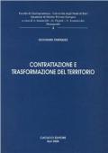 Contrattazione pubblico-privato e trasformazioni del territorio