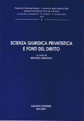 Scienza giuridica privatistica e fonti del diritto