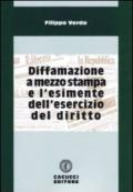 Diffamazione a mezzo stampa e l'esimente dell'esercizio del diritto