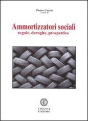 Ammortizzatori sociali. Regole, deroghe, prospettive