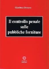 Il controllo penale sulle pubbliche forniture