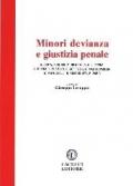 Minori, devianza e gisutizia penale. Atti del Convegno (Andria, 30 gennaio 2009)