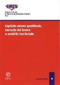 Capitale umano qualificato, mercato del lavoro e mobilità territoriale