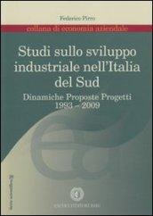 Studi sullo sviluppo industriale nell'Italia del Sud. 1993-2009