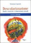 Descolarizzazione. Radici storiche e dimensioni attuali