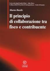 IL PRINCIPIO DI COLLABORAZIONE TRA FISCO E CONTRIBUENTE