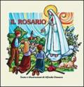 Il rosario. Un libro per i piccoli che insegna ai grandi