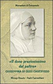 Il dono preziosissimo del patire. Giuseppina di Gesù crocifisso