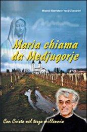 Maria chiama da Medjugorje. 20 anni di apparizioni