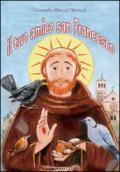 Il tuo amico san Francesco