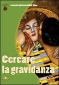 Cercare la gravidanza