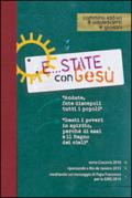 E...state con Gesù 2015. Cammino estivo x adolescenti e giovani