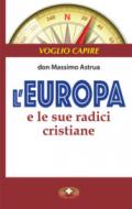 L'Europa e le sue radici cristiane