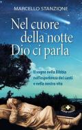 Nel cuore della notte Dio ci parla. Il sogno nella Bibbia nell'esperienza dei santi e nella nostra vita