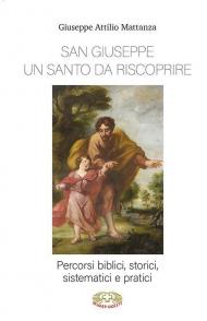 San Giuseppe. Un santo da riscoprire