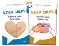Keep calm. Cuore in pace, fede in Dio
