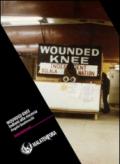 Wounded Knee - Gli indiani alla riscossa (Angelo Quattrocchi)