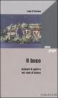 Il buco. Scenari di guerra nel cielo di Ustica