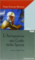 L'aeropoema del golfo della Spezia