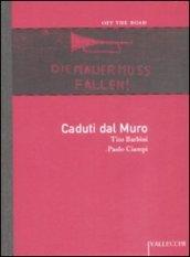 Caduti dal muro