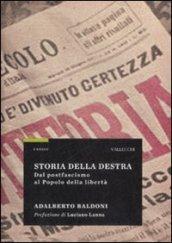 Storia della destra. Dal postfascismo al Popolo della libertà