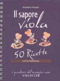 Il sapore viola. 50 ricetta con la melanzana