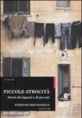 Piccole atrocità. Storie di inganni e di peccati