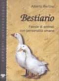 Bestiario. Favole di animali con personalità umana